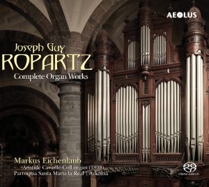 Joseph Guy Ropartz - Complete Organ Works in the group MUSIK / SACD / Klassiskt at Bengans Skivbutik AB (5632970)