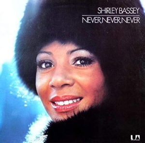 Shirley Bassey - Never, Never, Never in the group OUR PICKS / Friday Releases / 2025-07-25 at Bengans Skivbutik AB (5633386)