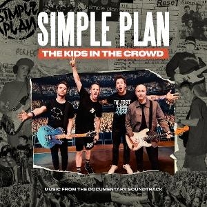 Simple Plan - The Kids In The Crowd (Music F in the group OUR PICKS / Friday Releases / 2025-10-24 at Bengans Skivbutik AB (5633395)