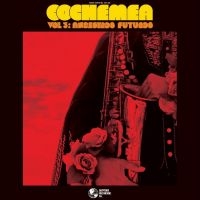 Cochemea - Vol Iii: Ancestros Futuros (Indie E in the group OUR PICKS / Friday Releases / 2025-09-26 at Bengans Skivbutik AB (5633429)