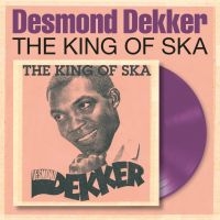 Desmond Dekker - King Of Ska (Purple Transparent Vin in the group OUR PICKS / Friday Releases / 2025-09-26 at Bengans Skivbutik AB (5633544)