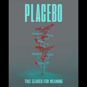 Placebo - This Search For Meaning in the group OUR PICKS / Friday Releases / 2025-10-03 at Bengans Skivbutik AB (5633701)