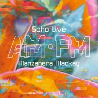 Phil Manzanera & Andy Mackay - Am Pm Soho Live in the group OUR PICKS / Friday Releases / 2025-09-19 at Bengans Skivbutik AB (5633814)