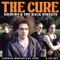 Cure The - Kilburn & The Backstreets (2 Cd) in the group OUR PICKS / Friday Releases / 2025-08-29 at Bengans Skivbutik AB (5633864)