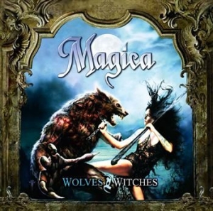 Magica - Wolves And Witches in the group CD / Hårdrock at Bengans Skivbutik AB (563458)