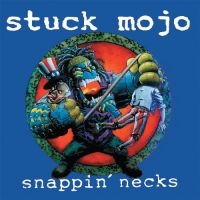 Stuck Mojo - Snappin' Necks (Clear Vinyl Lp) in the group OUR PICKS / Friday Releases / 2025-09-05 at Bengans Skivbutik AB (5634590)