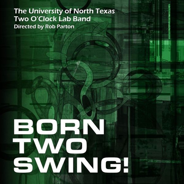 Two O'clock Lab Band - Born Two Swing in the group CD / Jazz at Bengans Skivbutik AB (5634867)