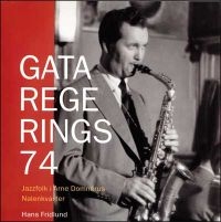 Fridlund Hans - Gata Regerings 74 (200 Sidor+Cd) in the group MUSIK / CD + Bok / Jazz at Bengans Skivbutik AB (5634962)