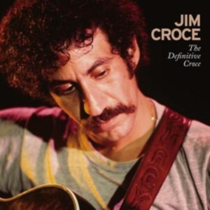 Jim Croce - The Definitive Croce in the group OUR PICKS / Friday Releases / 2025-09-19 at Bengans Skivbutik AB (5635053)