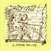Daily Toll - A Profound Non-Event in the group OUR PICKS / Friday Releases / 2025-08-29 at Bengans Skivbutik AB (5635115)