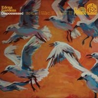 Edena Gardens - Dispossessed in the group OUR PICKS / Friday Releases / 2025-08-22 at Bengans Skivbutik AB (5635134)