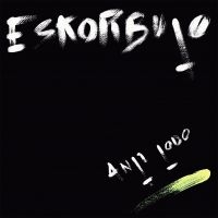 Eskorbuto - Anti Todo (Vinyl Lp) in the group OUR PICKS / Friday Releases / 2025-08-29 at Bengans Skivbutik AB (5635143)