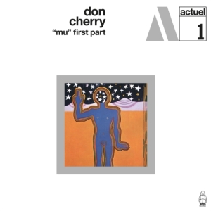 Don Cherry - Mu: First Part in the group VINYL / Pop-Rock at Bengans Skivbutik AB (5635448)