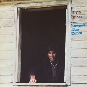 Van Zandt Townes - Flyin' Shoes in the group VINYL / World Music at Bengans Skivbutik AB (5635488)