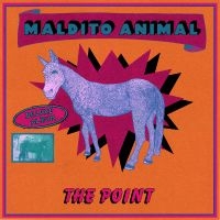 The Point. - Maldito Animal (Deluxe Edition) in the group OUR PICKS / Friday Releases / 2025-09-26 at Bengans Skivbutik AB (5635597)