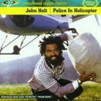 John Holt - Police In Helicopter in the group CD / New releases at Bengans Skivbutik AB (5635946)