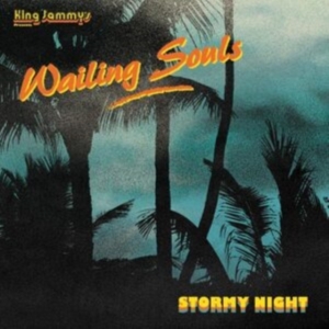 Wailing Souls - Stormy Night in the group VINYL / Reggae at Bengans Skivbutik AB (5636060)