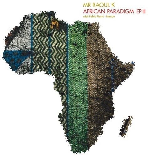 Mr Raoul K & Pablo Fierro - African Paradigm Ep 3 in the group VINYL / Pop-Rock at Bengans Skivbutik AB (5636377)