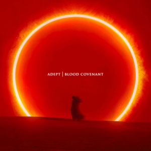 Adept - Blood Covenant (CD) in the group OUR PICKS / Friday Releases / 2025-10-24 at Bengans Skivbutik AB (5636474)
