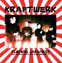 Kraftwerk - Turning Japanese: The Nakano Sun Plaza Radio Broadcast in the group VINYL / Pop-Rock at Bengans Skivbutik AB (5636800)
