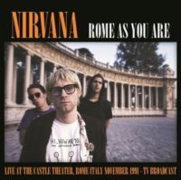 Nirvana - Rome As You Are in the group VINYL / Pop-Rock at Bengans Skivbutik AB (5636801)