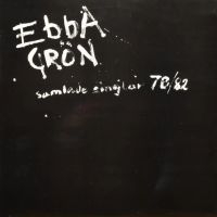 Ebba Grön - Samlade Singlar 78-82 (Vinyl LP) in the group OUR PICKS / Friday Releases / 2025-09-05 at Bengans Skivbutik AB (5636863)