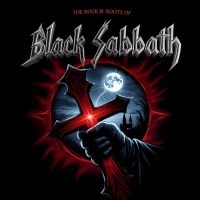 Black Sabbath - The Rock N' Roots Of Black Sabbath in the group OUR PICKS / Friday Releases / 2025-10-10 at Bengans Skivbutik AB (5636969)