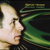 Steve Howe - Natural Timbre in the group OUR PICKS / Friday Releases / 2025-09-12 at Bengans Skivbutik AB (5637002)