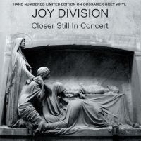 Joy Division - Closer Still In Concert (Grey Vinyl in the group VINYL / Pop-Rock at Bengans Skivbutik AB (5637018)