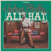 Hedley Joshua - All Hat (Indie Exclusive, Texas Sky in the group OUR PICKS / Friday Releases / 2025-10-24 at Bengans Skivbutik AB (5637116)