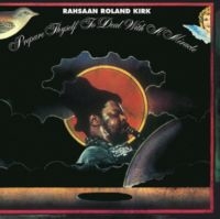 Kirk Rahsaan Roland - Prepare Thyself To Deal With A Mira in the group VINYL / Jazz at Bengans Skivbutik AB (5637175)