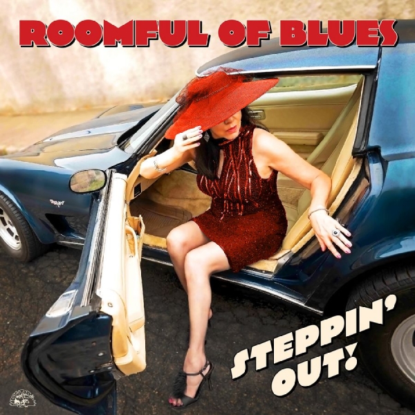 Roomful Of Blues - Steppin' Out! in the group OUR PICKS / Friday Releases / 2025-10-10 at Bengans Skivbutik AB (5637190)