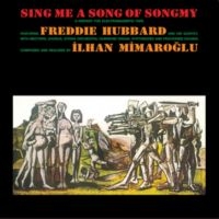 Hubbard Freddie & Ilhan Mimaroglu - Sing Me A Song Of Songmy in the group VINYL / Jazz at Bengans Skivbutik AB (5637265)