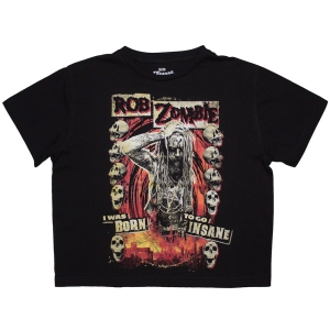 Rob Zombie - Born To Go Insane Lady Bl Crop Top in the group MERCHANDISE / T-shirt / Heavy Metal at Bengans Skivbutik AB (5638793r)