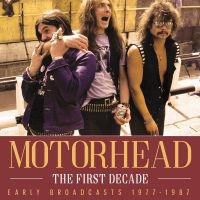 Motorhead - First Decade The in the group OUR PICKS / Friday Releases / 2025-09-26 at Bengans Skivbutik AB (5638885)