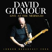 Gilmour David - Live At The Mermaid in the group OUR PICKS / Friday Releases / 2025-09-26 at Bengans Skivbutik AB (5638891)