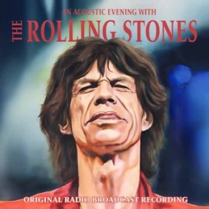 Rolling Stones - An Acoustic Evening With in the group OUR PICKS / Friday Releases / 2025-12-19 at Bengans Skivbutik AB (5638923)