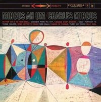 Mingus Charlie - Mingus Ah Um in the group CD / Jazz at Bengans Skivbutik AB (5639216)