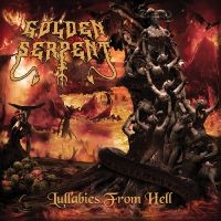 Golden Serpent - Lullabies From Hell in the group OUR PICKS / Friday Releases / 2025-09-12 at Bengans Skivbutik AB (5639261)