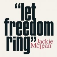 Mclean Jackie - Let Freedom Ring in the group VINYL / Jazz at Bengans Skivbutik AB (5639280)