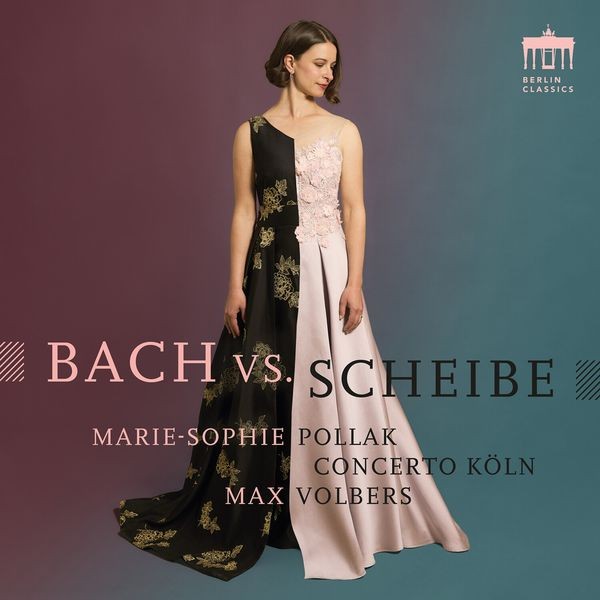 Marie Sophie Pollak Concerto Köln - Bach Vs. Scheibe in the group CD / Klassiskt at Bengans Skivbutik AB (5639389)