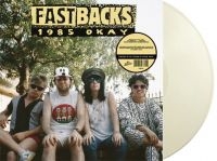 Fastbacks - 1985 Okay (White Vinyl Lp) in the group VINYL / Pop-Rock at Bengans Skivbutik AB (5639475)
