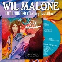 Wil Malone - Until The End (The Long Lost Album? in the group OUR PICKS / Friday Releases / 2025-10-31 at Bengans Skivbutik AB (5639480)