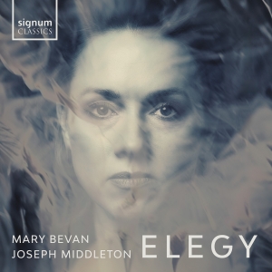 Mary Bevan Joseph Middleton - Elegy in the group OUR PICKS / Friday Releases / 2025-10-03 at Bengans Skivbutik AB (5639544)