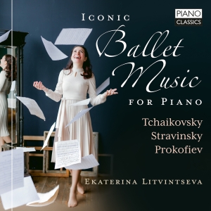 Ekaterina Litvintseva - Iconic Ballet Music For Piano in the group OUR PICKS / Friday Releases / 2025-10-03 at Bengans Skivbutik AB (5639560)