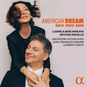 Ludmila Berlinskaya Arthur Ancelle - American Dream in the group OUR PICKS / Friday Releases / 2025-10-03 at Bengans Skivbutik AB (5639570)
