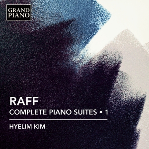 Joachim Raff - Complete Piano Suites, Vol. 1 in the group OUR PICKS / Friday Releases / 2025-10-10 at Bengans Skivbutik AB (5639598)