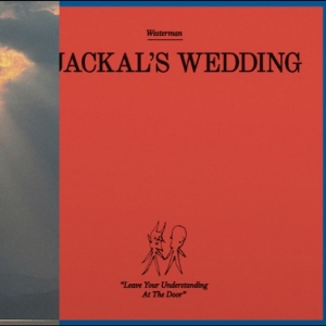 Westerman - A Jackal's Wedding in the group OUR PICKS / Friday Releases / 2025-11-07 at Bengans Skivbutik AB (5639626)