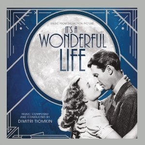 Tiomkin Dimitri - It's A Wonderful Life--Music From T in the group OUR PICKS / Friday Releases / 2025-10-10 at Bengans Skivbutik AB (5639665)