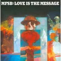 Mfsb - Love Is The Message in the group VINYL / RnB-Soul at Bengans Skivbutik AB (5639697)